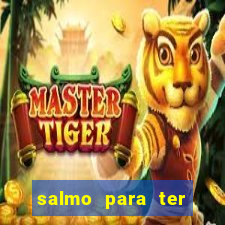 salmo para ter sorte em tudo